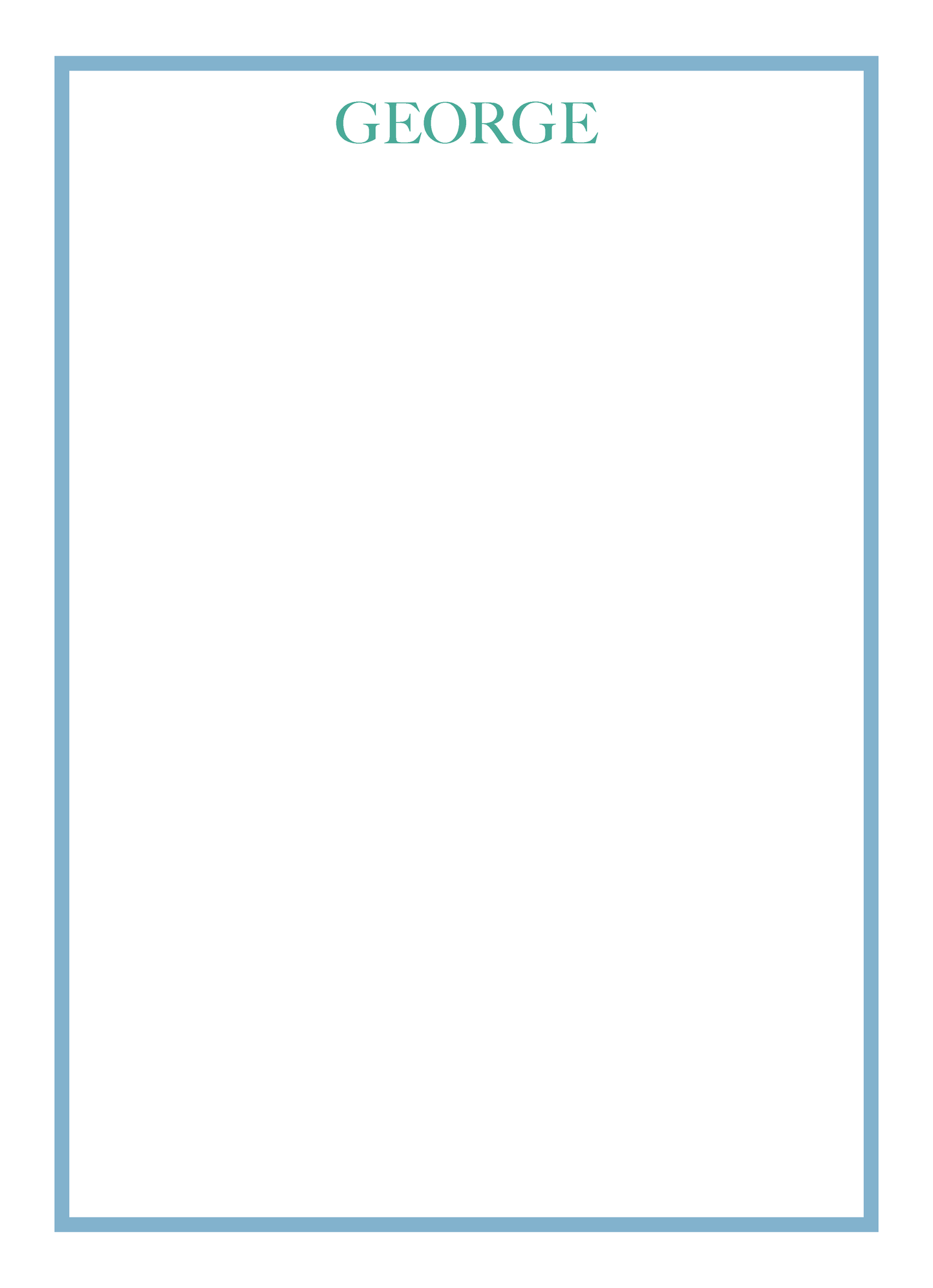 White notepad with 'GEORGE' printed at the top in a serif block font on a white background with teal and a blue border. Notepad can be personalized with name.